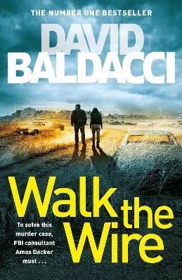 Walk the Wire David Baldacci Pan Books Paperback / softback