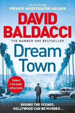 Dream Town David Baldacci Pan Books Paperback / softback