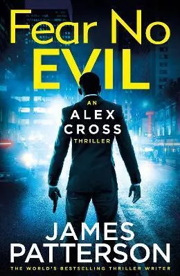 Fear No Evil: (Alex Cross 29) James Patterson Penguin (Cornerstone) Paperback / softback