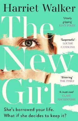 The New Girl: A gripping debut of female friendship and rivalry Harriet Walker Hodder Paperback 2021 Paperback / softback
