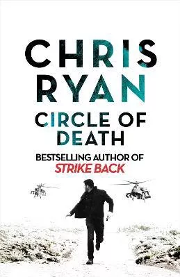 Circle of Death: A Strike Back Novel (5) Chris Ryan Coronet Books Hardback 2020