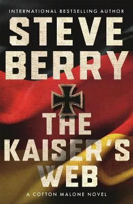 The Kaiser's Web Steve Berry Hodder Paperback Paperback / softback 2021