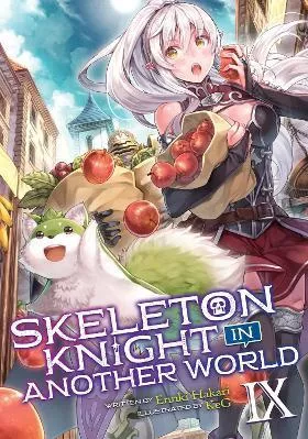 Skeleton Knight in Another World (Light Novel) Vol. 9 Ennki Hakari Seven Seas Entertainment, LLC Paperback / softback