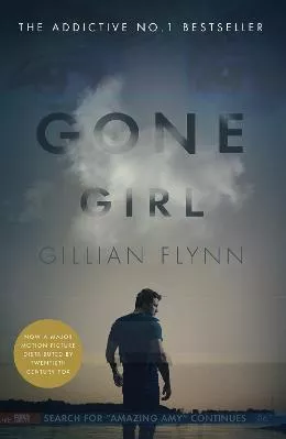 Gone Girl Gillian Flynn Weidenfeld &amp; Nicolson 2014 Paperback / softback