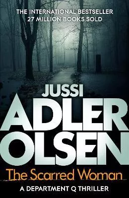 The Scarred Woman Jussi Adler-Olsen Quercus Publishing Paperback / softback 2018
