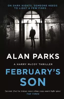 February's Son Alan Parks Black Thorn Paperback / softback