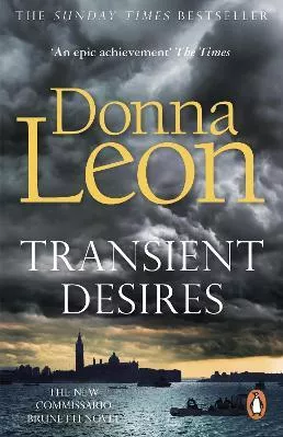 Transient Desires Donna Leon Arrow Books Ltd Paperback / softback
