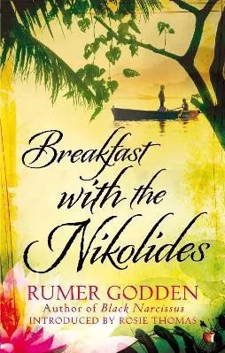 Breakfast with the Nikolides: A Virago Modern Classic Rumer Godden Virago Press Ltd Paperback / softback 2013