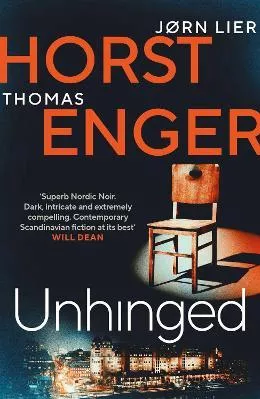 Unhinged: The ELECTRIFYING new instalment in the No. 1 bestselling Blix &amp; Ramm series... Jorn Lier Horst Orenda Books Paperback / softback
