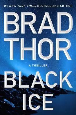 Black Ice: A Thriller Brad Thor Simon &amp; Schuster Hardback