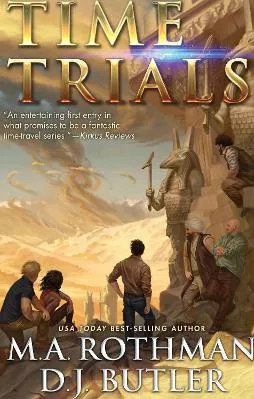 Time Trials D.J. Butler Baen Books Hardback