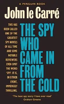 The Spy Who Came in from the Cold: The Smiley Collection John le Carre Penguin Classics Paperback / softback