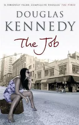 The Job Douglas Kennedy Abacus 2005 Paperback / softback