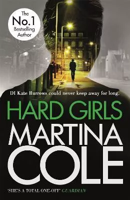 Hard Girls: An unputdownable serial killer thriller Martina Cole Headline Book Publishing 2022 Paperback / softback