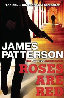 Roses are Red James Patterson Headline Book Publishing Paperback / softback