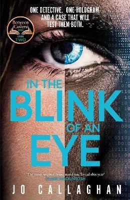 In The Blink of An Eye: A BBC Between the Covers Book Club Pick Jo Callaghan Simon &amp; Schuster Ltd Paperback / softback