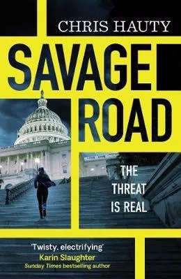 Savage Road Chris Hauty Simon &amp; Schuster Ltd Paperback / softback