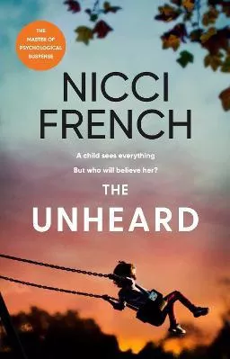 The Unheard Nicci French Simon &amp; Schuster Ltd Paperback / softback