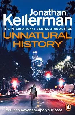 Unnatural History Jonathan Kellerman Penguin (Cornerstone) Paperback / softback