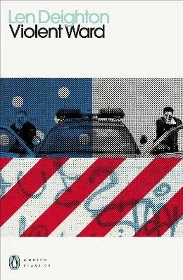 Violent Ward Len Deighton Penguin Classics