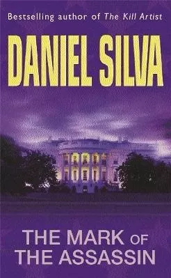 The Mark Of The Assassin Daniel Silva Orion (an Imprint of The Orion Publishing Group Ltd ) 1001