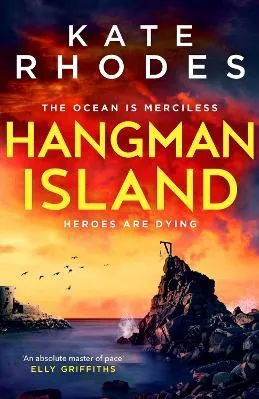 Hangman Island: The Isles of Scilly Mysteries: 7 Kate Rhodes Simon &amp; Schuster Ltd