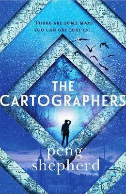 The Cartographers Peng Shepherd Orion 0809