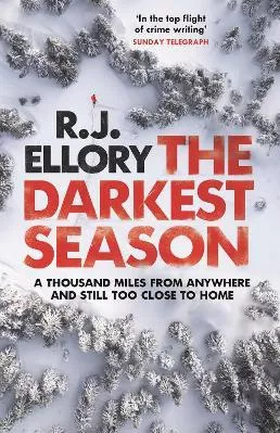 The Darkest Season: The most chilling winter thriller of 2023 R.J. Ellory Orion 0208