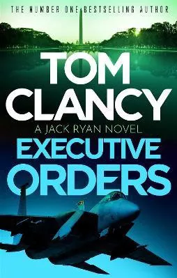 Executive Orders Tom Clancy Sphere 0213
