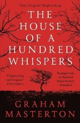 The House of a Hundred Whispers Graham Masterton Head of Zeus 0801