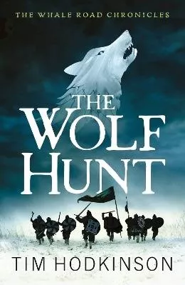 The Wolf Hunt Tim Hodkinson Head of Zeus -- an Aries Book 0401