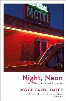 Night, Neon Joyce Carol Oates Apollo 0329