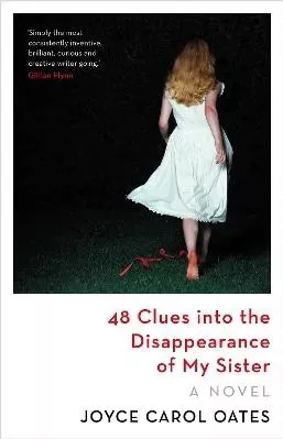 48 Clues into the Disappearance of My Sister Joyce Carol Oates Apollo 1031