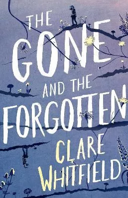 The Gone and the Forgotten Clare Whitfield Apollo 0830