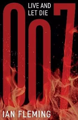 Live and Let Die Ian Fleming Ian Fleming Publications