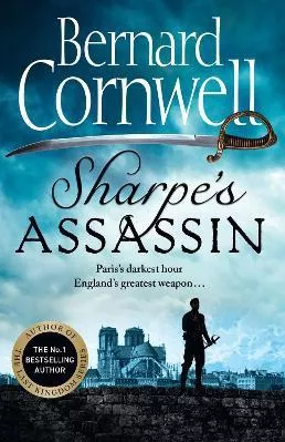 Sharpe’s Assassin (The Sharpe Series, Book 24) Bernard Cornwell HarperCollins