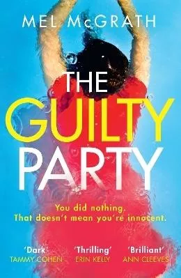 The Guilty Party Mel McGrath HQ