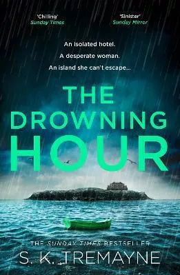 The Drowning Hour S. K. Tremayne HarperCollins