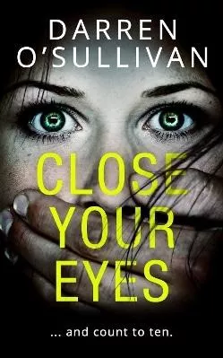 Close Your Eyes Darren O’Sullivan HQ Digital