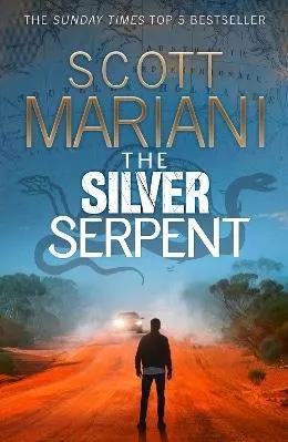 The Silver Serpent (Ben Hope, Book 25) Scott Mariani HarperNorth