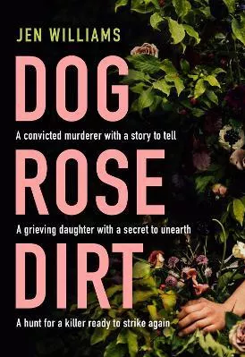 Dog Rose Dirt Jen Williams HarperCollins