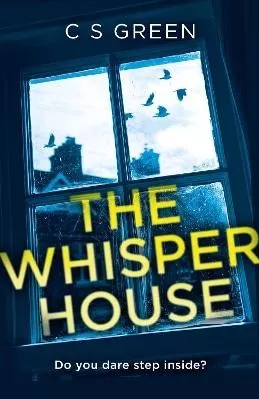 The Whisper House: A Rose Gifford Book (Rose Gifford series, Book 2) C S Green HarperCollins