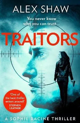 Traitors (A Sophie Racine Assassin Thriller, Book 1) Alex Shaw HQ Digital