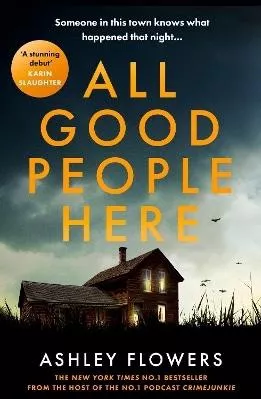 All Good People Here Ashley Flowers HarperCollins
