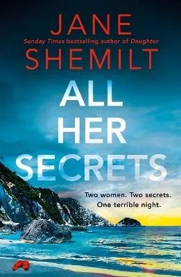 All Her Secrets Jane Shemilt HarperCollins