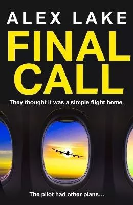 Final Call Alex Lake HarperCollins