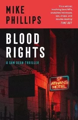 Blood Rights (Sam Dean Thriller, Book 1) Mike Phillips HarperCollins