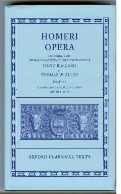 Homer Vol. I. Iliad (Books I-XII) Oxford University Press