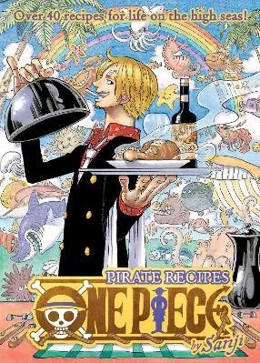 One Piece: Pirate Recipes Sanji Viz Media, Subs. of Shogakukan Inc Hardback