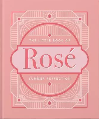 The Little Book of Rose: Summer Perfection Orange Hippos! Hardback Orange Hippo!